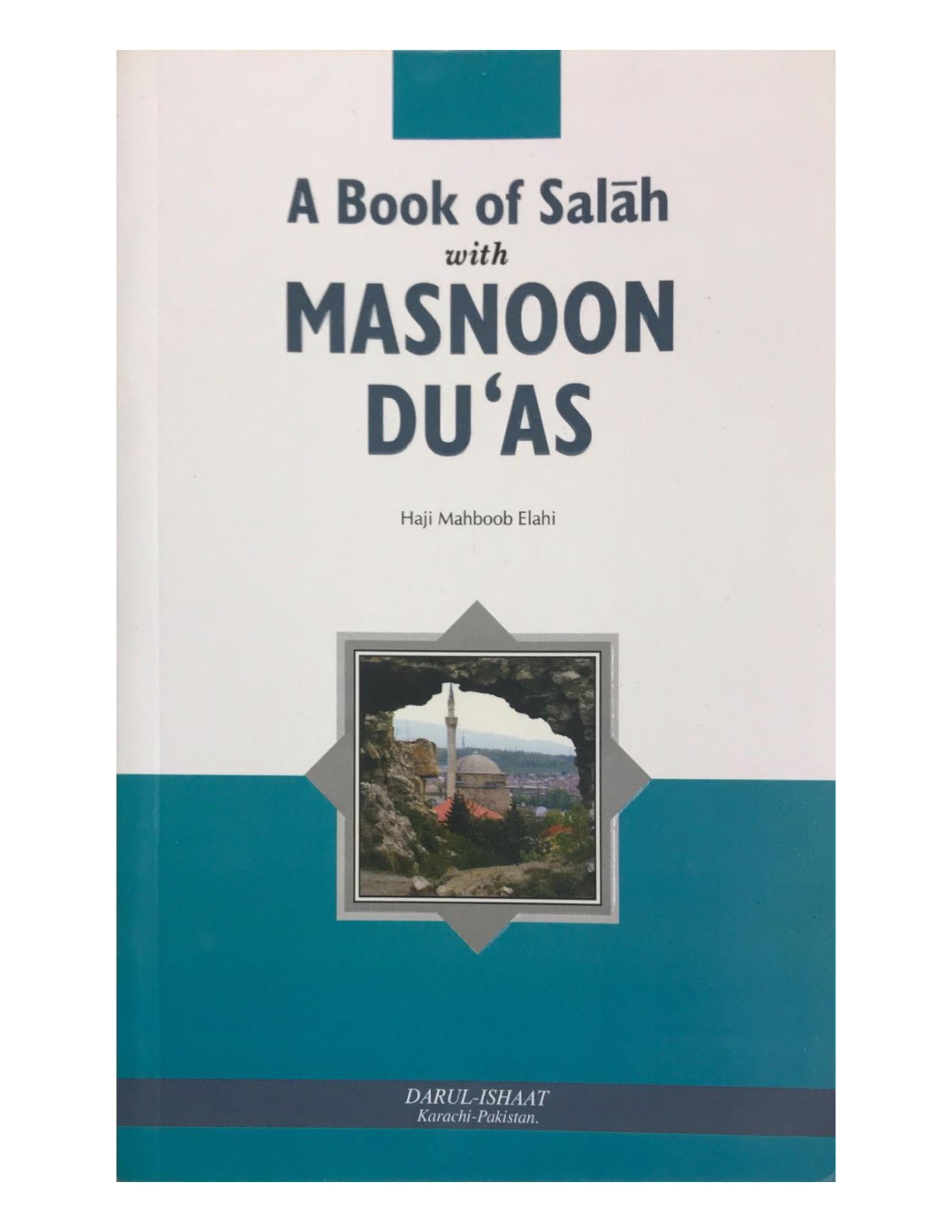 A BOOK OF SALAH WITH MASNOON DU'AS aljareer-online